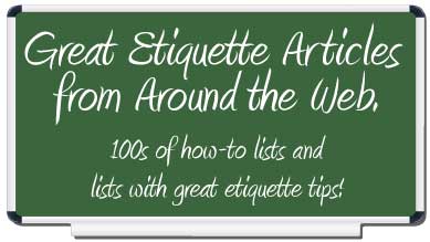 Etiquette Scholar welcomes you to enjoy 100s of how-to lists
