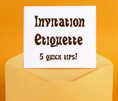 5 invitation tips