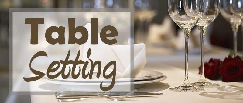 Etiquette Scholar welcomes you to enjoy the best table setting guide