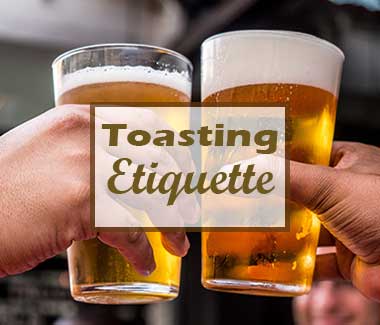 6 Toasting Etiquette Tips.